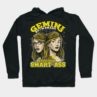 Gemini Zodiac Sign Smart and Smart-Ass Hoodie